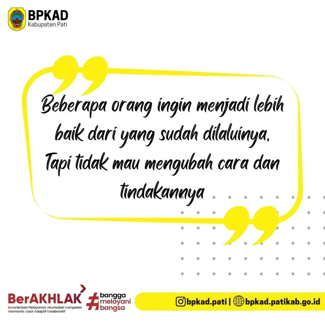 Kutipan motivasi tentang perubahan diri untuk mencapai kemajuan yang lebih baik.
