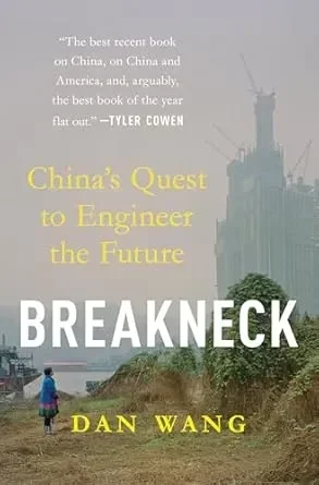 Sampul buku "Breakneck: China's Quest to Engineer the Future" karya Dan Wang.