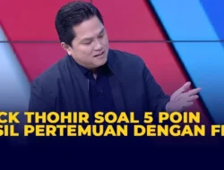 FIFA Angkat Jempol untuk Erick Thohir! Rangkap Jabatan PSSI-Menpora Bukan Masalah, Ini Alasannya