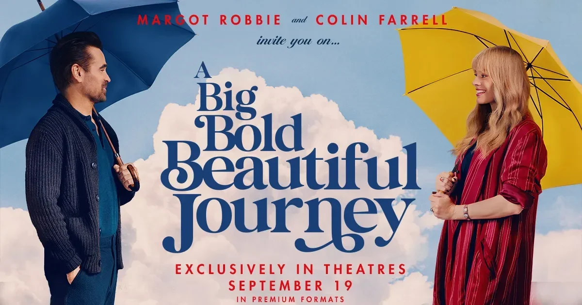 Margot Robbie dan Colin Farrell di poster film "A Big Bold Beautiful Journey".