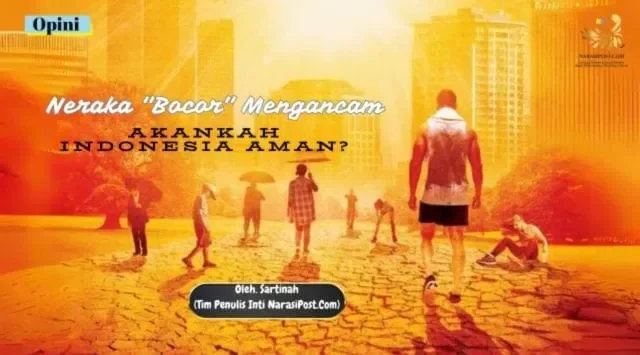 indonesia membara musim hujan tapi panasnya kayak neraka bocor ada apa portal berita terbaru