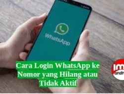 Nomor HP Mati, WhatsApp Tetap Bisa Diakses? Ini Trik Rahasianya!