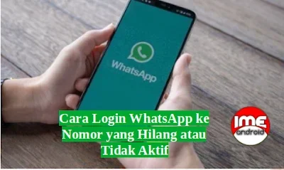nomor hp mati whatsapp tetap bisa diakses ini trik rahasianya portal berita terbaru