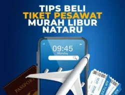 SIAP-SIAP! Tiket Pesawat Murah Nataru 2025 Resmi Meluncur, Ini Cara Dapetinnya Biar Gak Kehabisan!