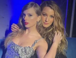 Terkuak! Persahabatan Taylor Swift & Blake Lively Dikabarkan Kandas di Tengah Badai Hukum ‘It Ends With Us’?