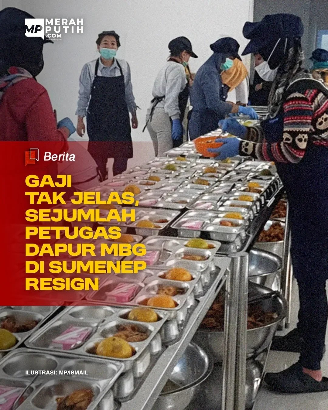 kabar gembira gaji petugas makan bergizi gratis dirapel penuh minggu ini bgn beberkan fakta di baliknya portal berita terbaru