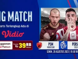 Link Live Streaming Persis Solo vs PSM Makassar: Duel Panas Penentu Nasib di Super League!