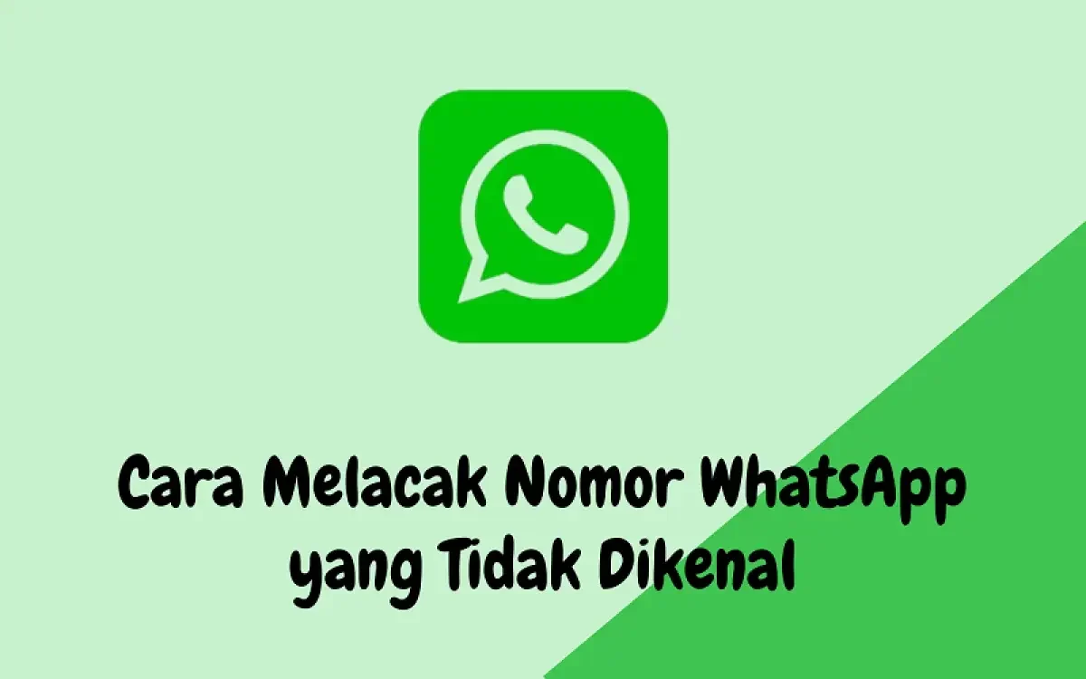 wajib tahu ini cara lacak nomor whatsapp tak dikenal selamat dari penipuan online portal berita terbaru