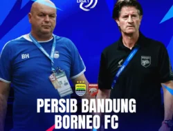 Duel Panas di GBLA! Persib vs Borneo: Mampukah Maung Bandung Jaga Konsistensi di Tengah Badai Cedera?