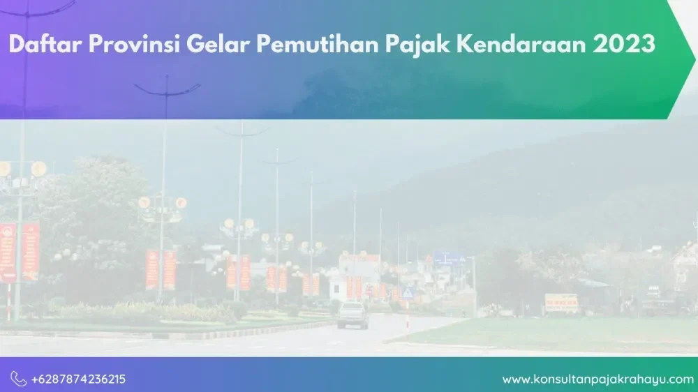 pajak kendaraan mati jangan panik 13 provinsi ini gelar pemutihan pajak hingga 2026 cek daftarnya portal berita terbaru