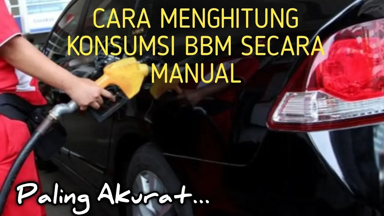 mau mobilmu irit maksimal wajib tahu cara hitung konsumsi bbm full to full ini portal berita terbaru